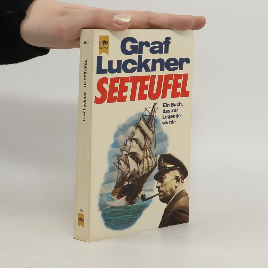 Felix von Luckner Seeteufel erobert Amerika