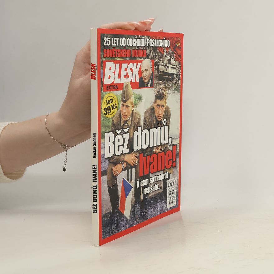 Václav Suchan Běž domů, Ivane!