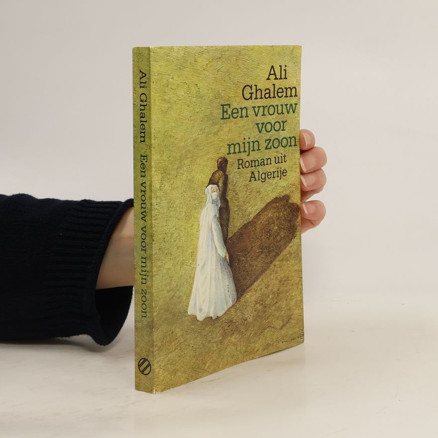 Ali Ghalem Een vrouw voor mijn zoon