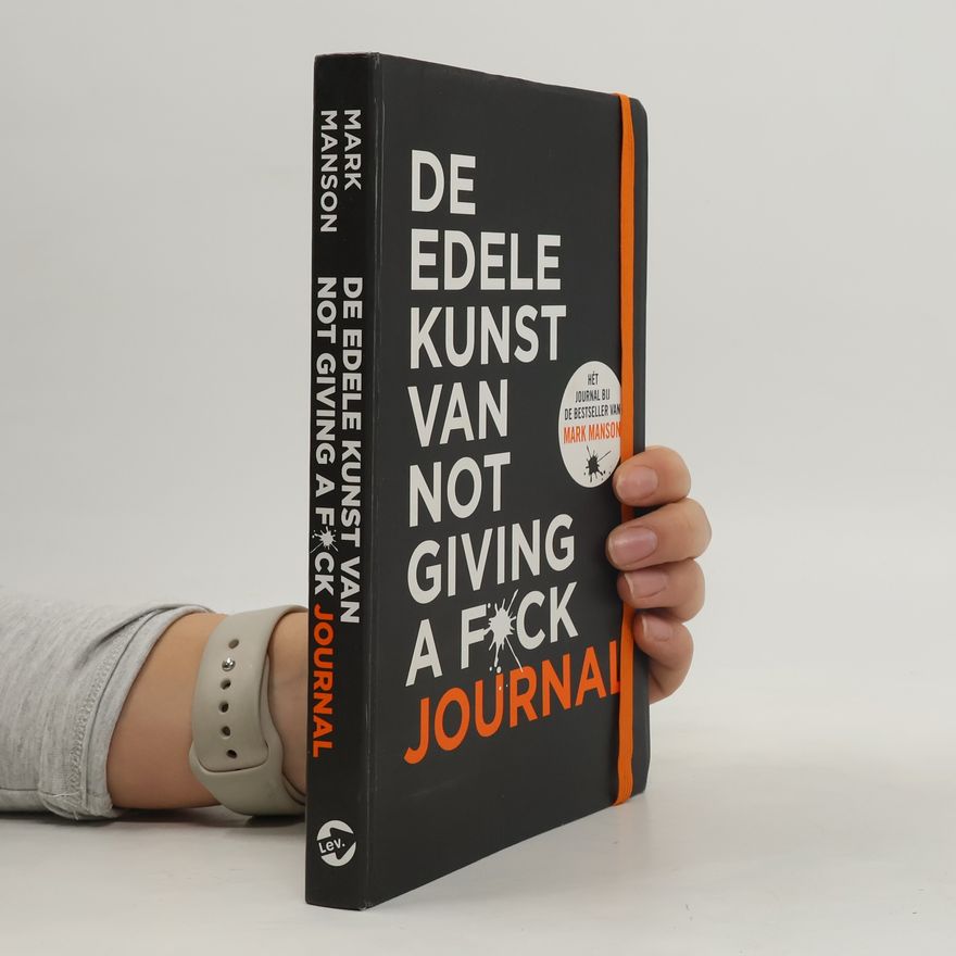 Mark Manson De edele kunst van not giving a f*ck