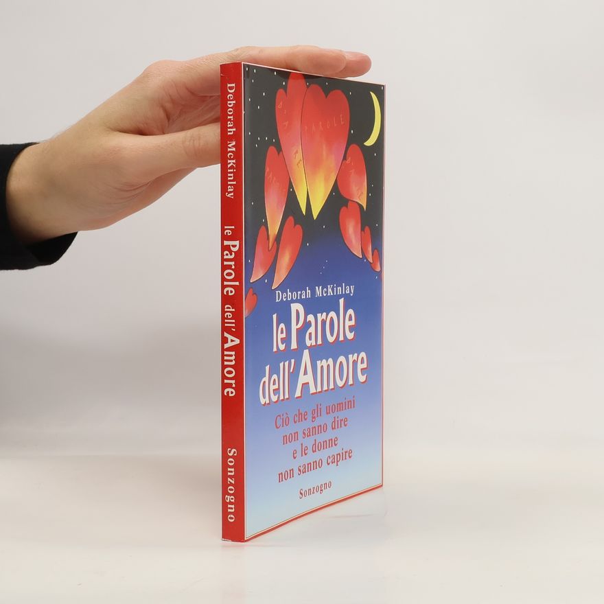 Deborah Mckinlay Le parole dell'amore