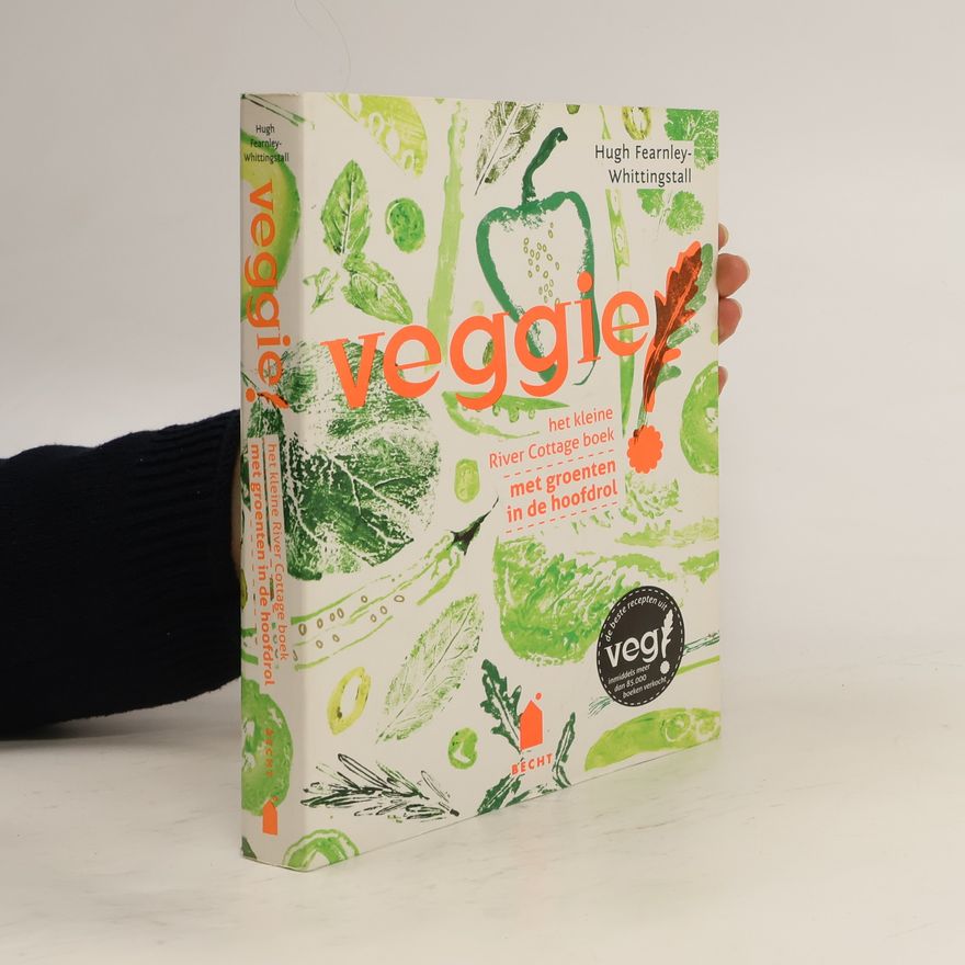 Hugh Fearnley-Whittingstall Veggie! Het kleine River Cottage boek met groenten in de hoofdrol