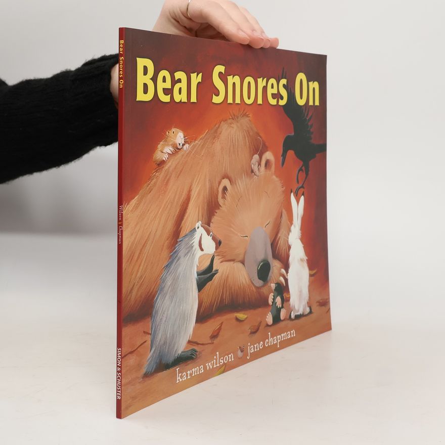 Karma Wilson Bear Snores On