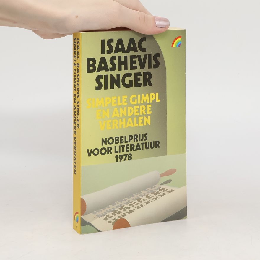 Isaac Bashevis Singer Simpele Gimpl en andere verhalen