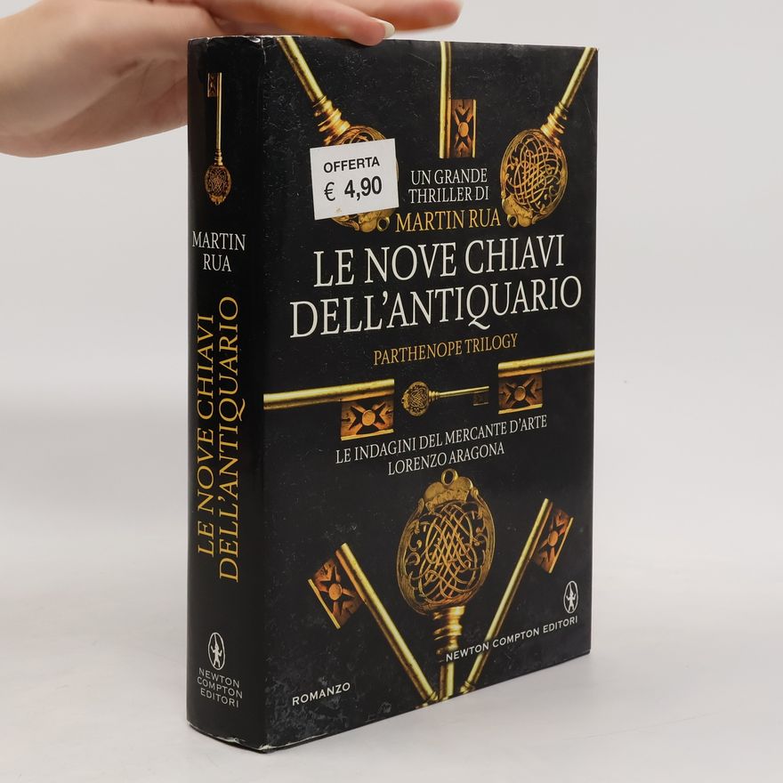 Martin Rua Le nove chiavi dell'antiquario