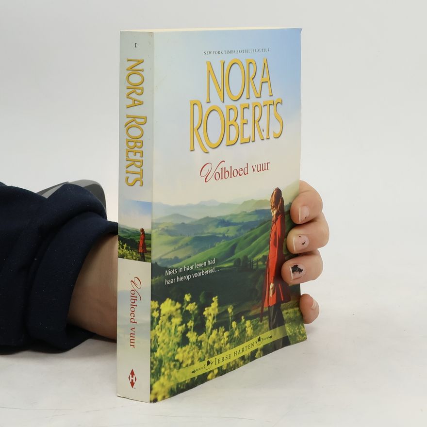 Nora Roberts Volbloed vuur