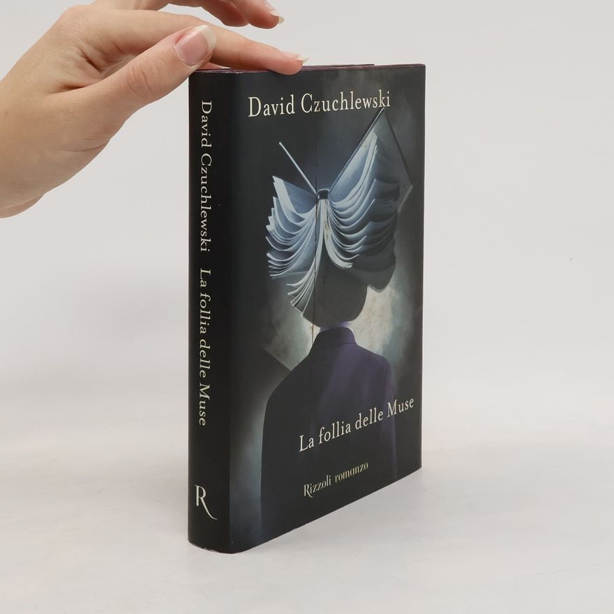 David Czuchlewski La follia delle Muse