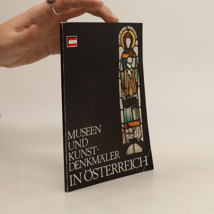 Erwin Korzendorfer Museen und Kunst-Denkmäler in Österreich