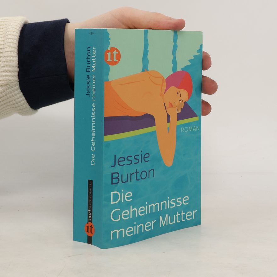 Jessie Burton Die Geheimnisse meiner Mutter