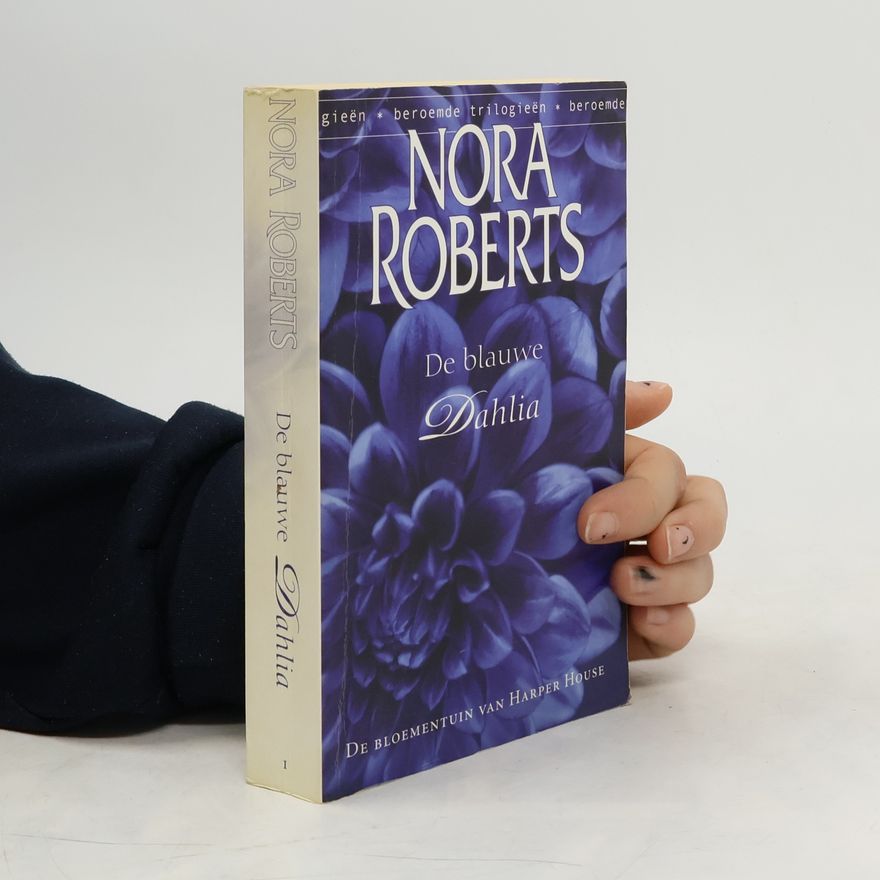 Nora Roberts De Bloementuin - 1: De blauwe dahlia