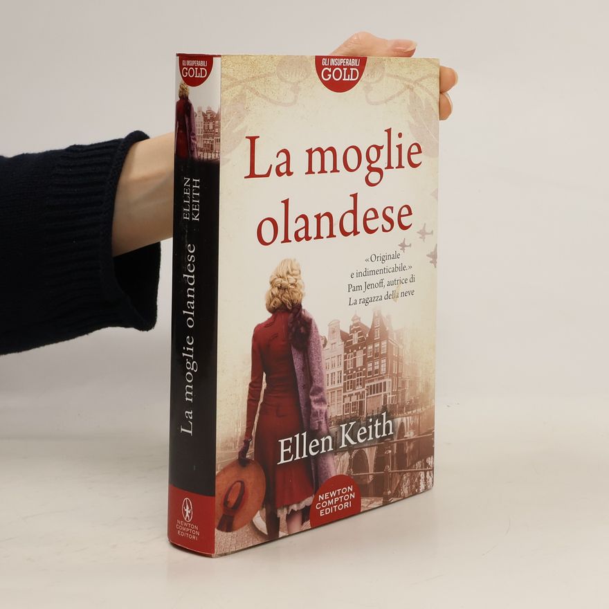 Ellen Keith La moglie olandese