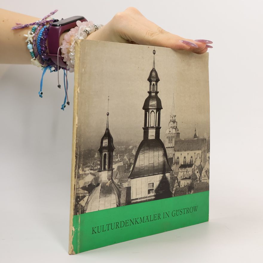 Autorenkollektiv Kulturdenkmäler in der Stadt Güstrow