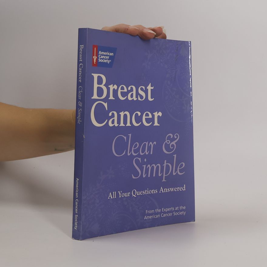 American Cancer Society Breast Cancer Clear & Simple