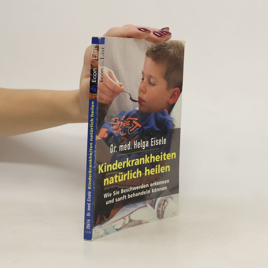 Helga Eisele Kinderkrankheiten natürlich heilen