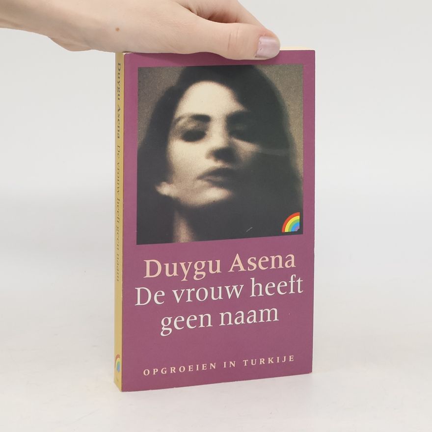 Duygu Asena De vrouw heeft geen naam