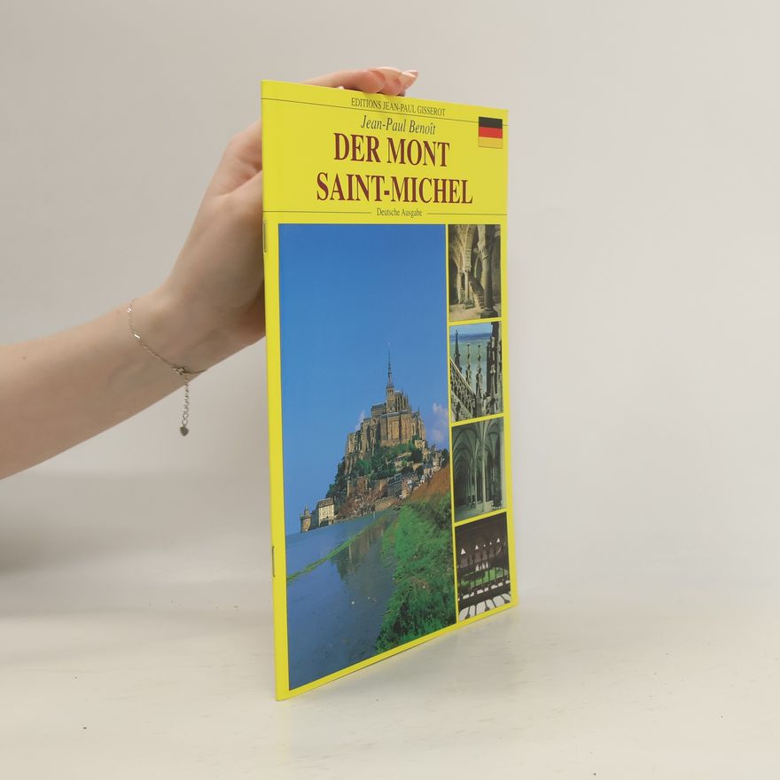 Jean-Paul Benoit Der Mont Saint-Michel - Deutsche Ausgabe