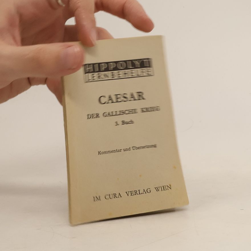 Autorenkollektiv Caesar. Der Gallische Krieg