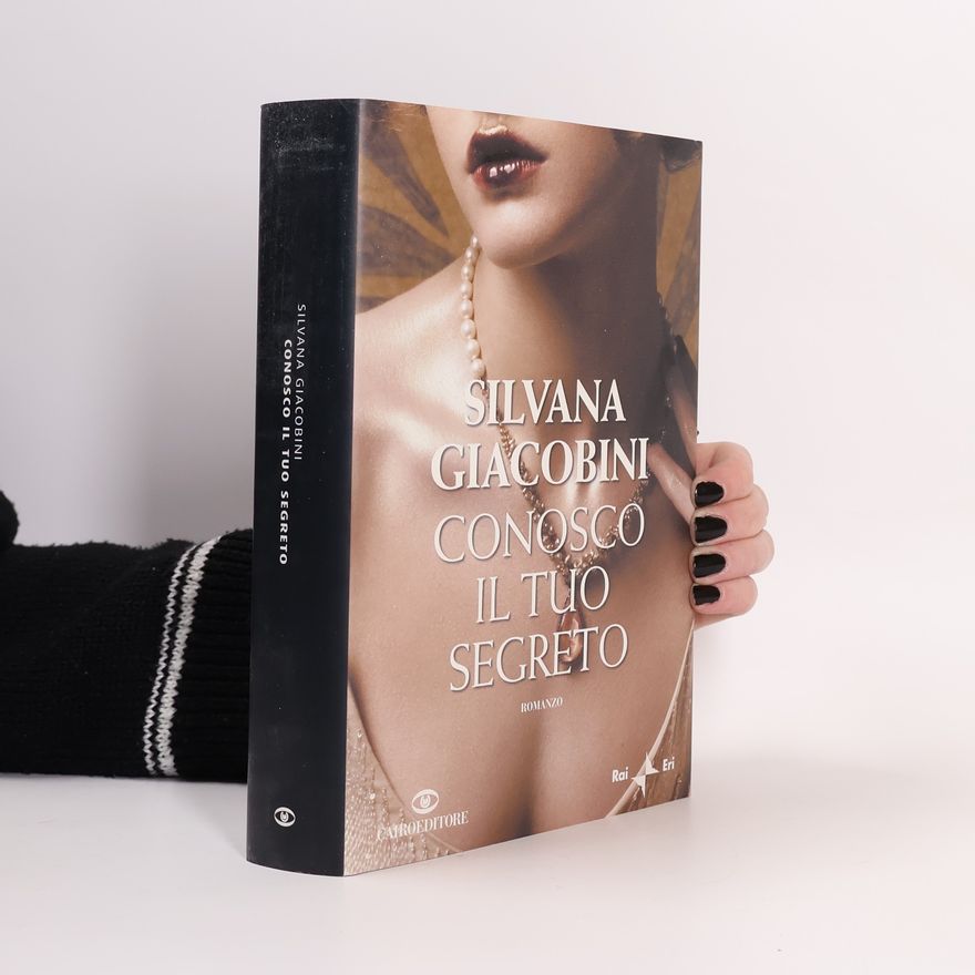 Silvana Giacobini Conosco il tuo segreto
