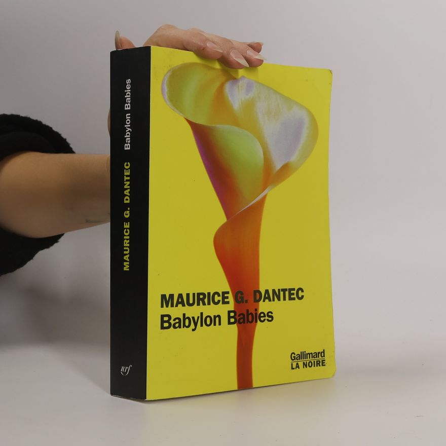 Maurice G. Dantec Babylon babies