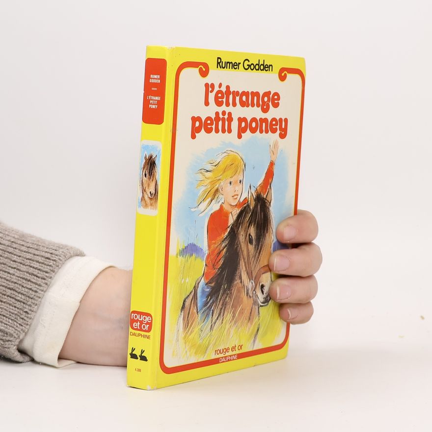 Rumer Godden L'étrange petit poney