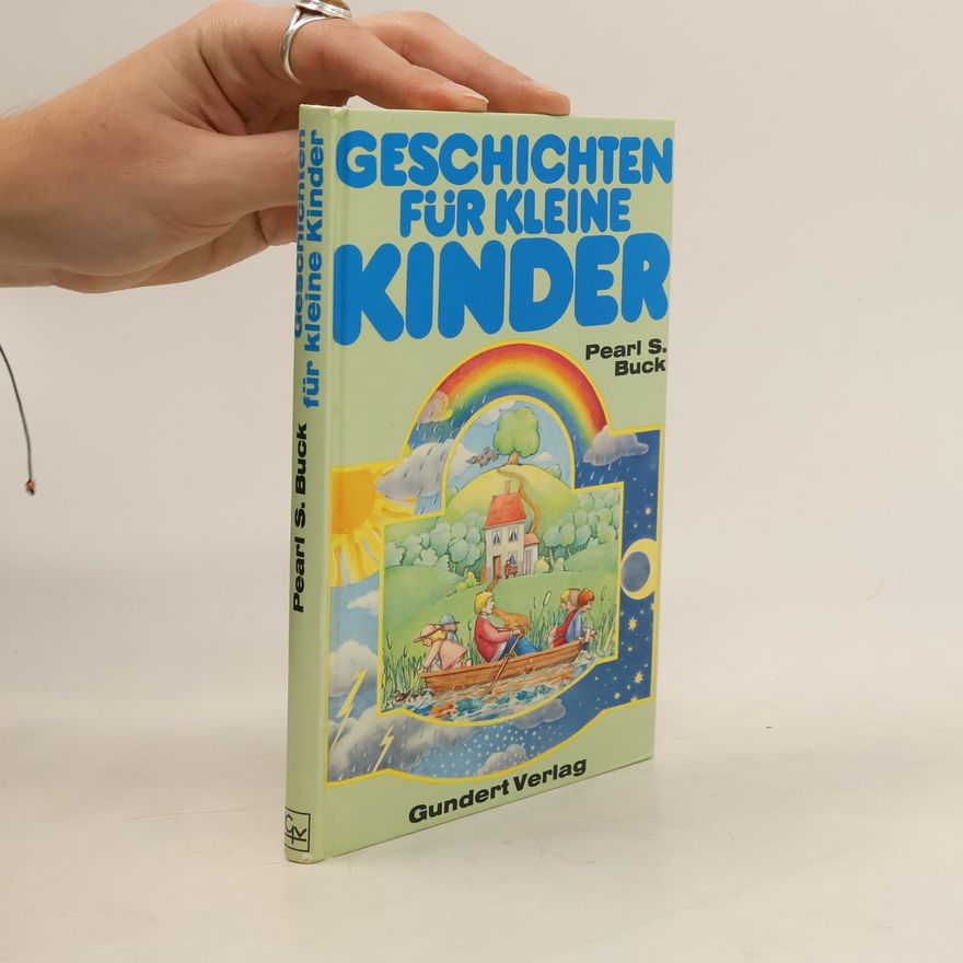 Pearl S. Buck Geschichten für kleine Kinder