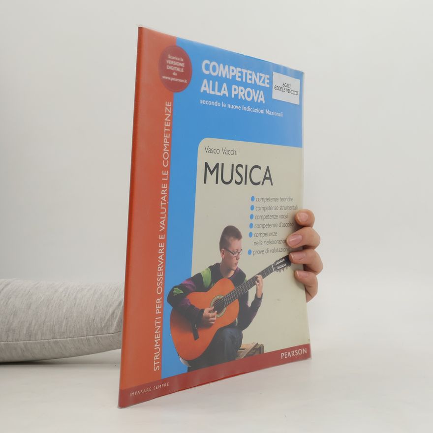 Vasco Vacchi Competenze alla prova. Musica