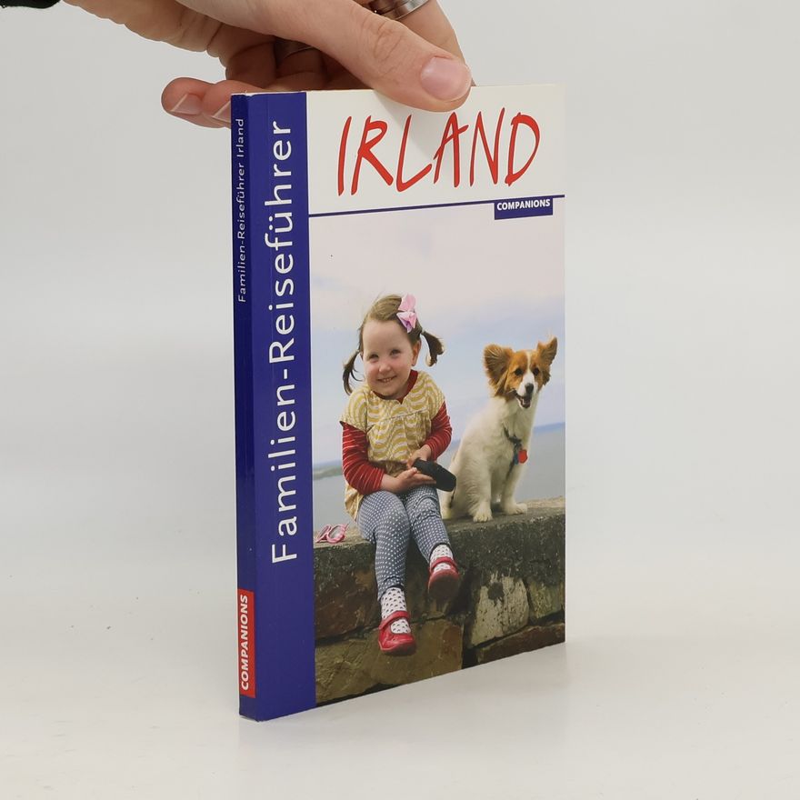 Gottfried Aigner Familien-Reiseführer Irland