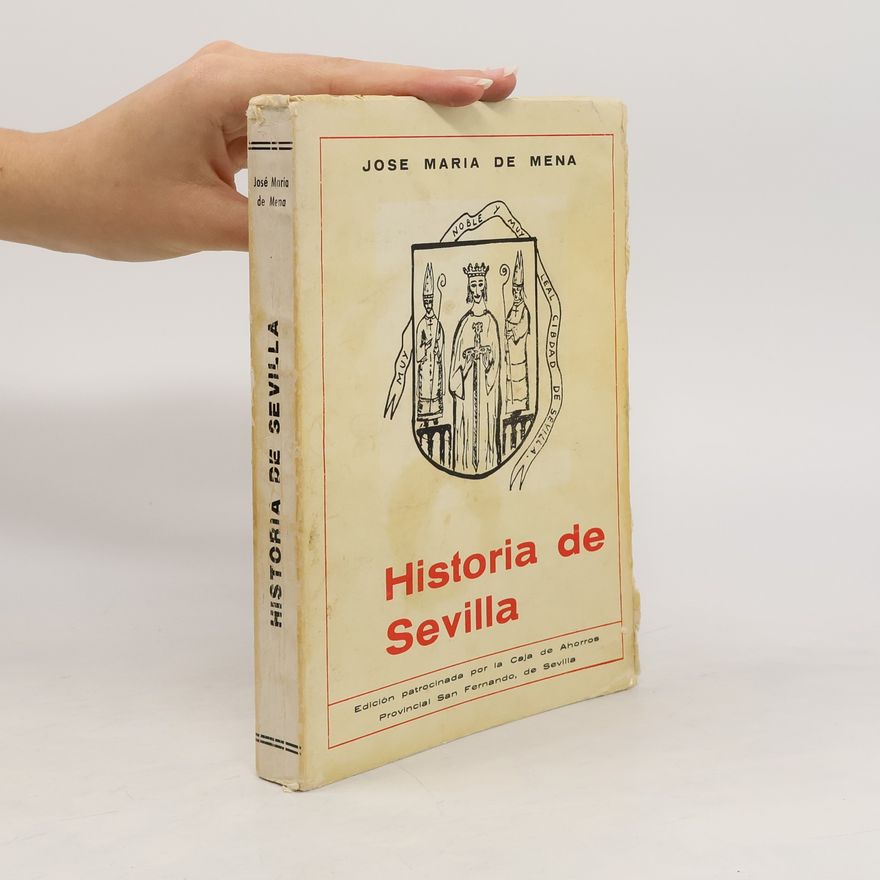 Jose María de Mena Historia de Sevilla