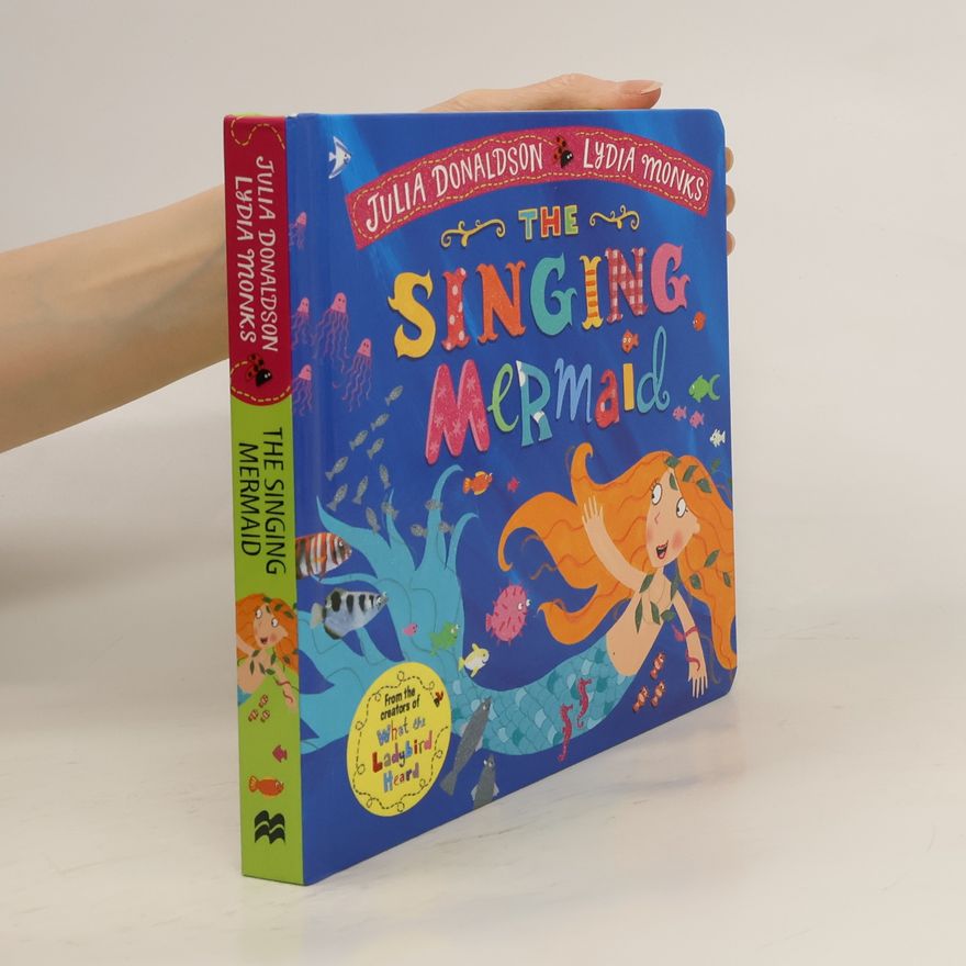 Julia Donaldson The Singing Mermaid