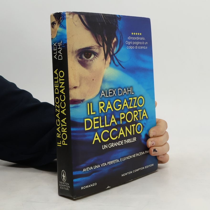 Alex Dahl Il ragazzo della porta accanto