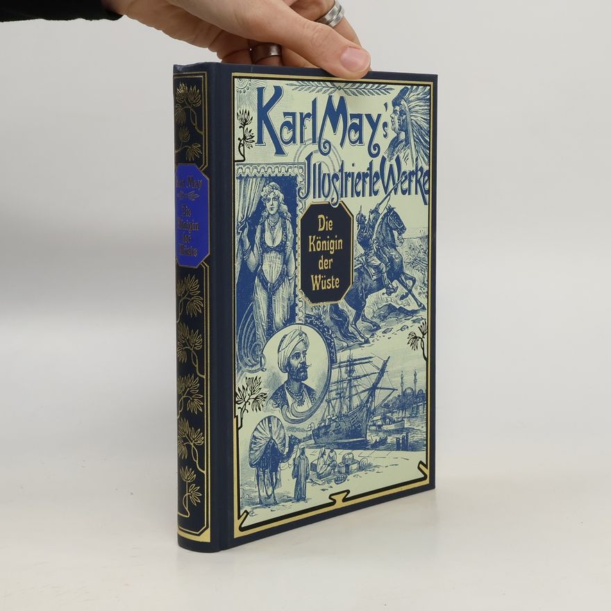 Karl May Die Königin der Wüste