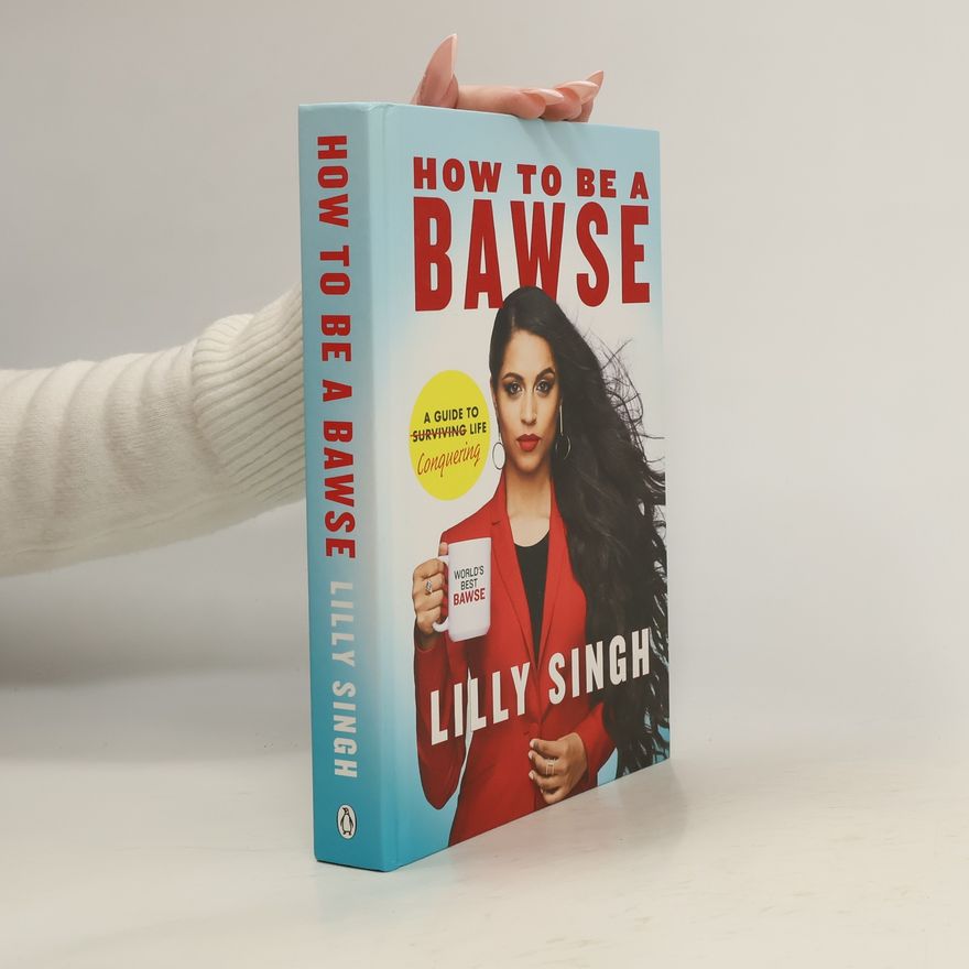 Lilly Singh How to be a bowse