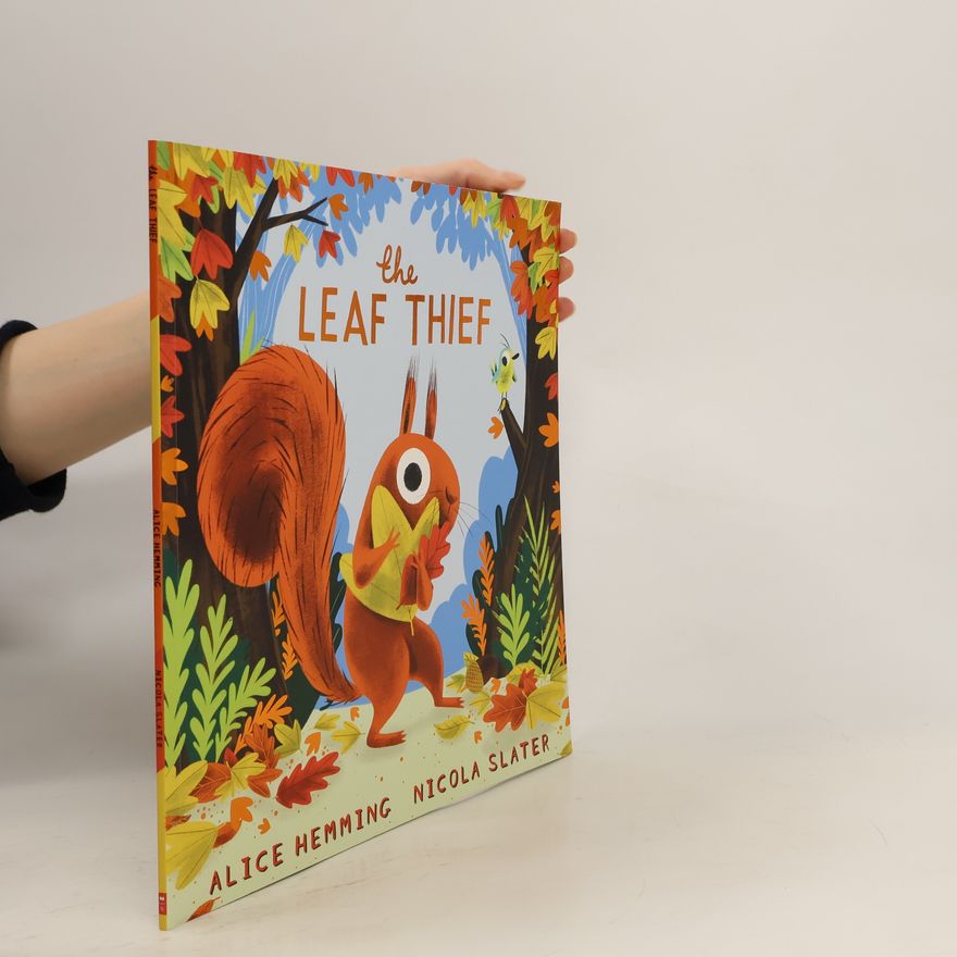 Alice Hemming The Leaf Thief (PB)