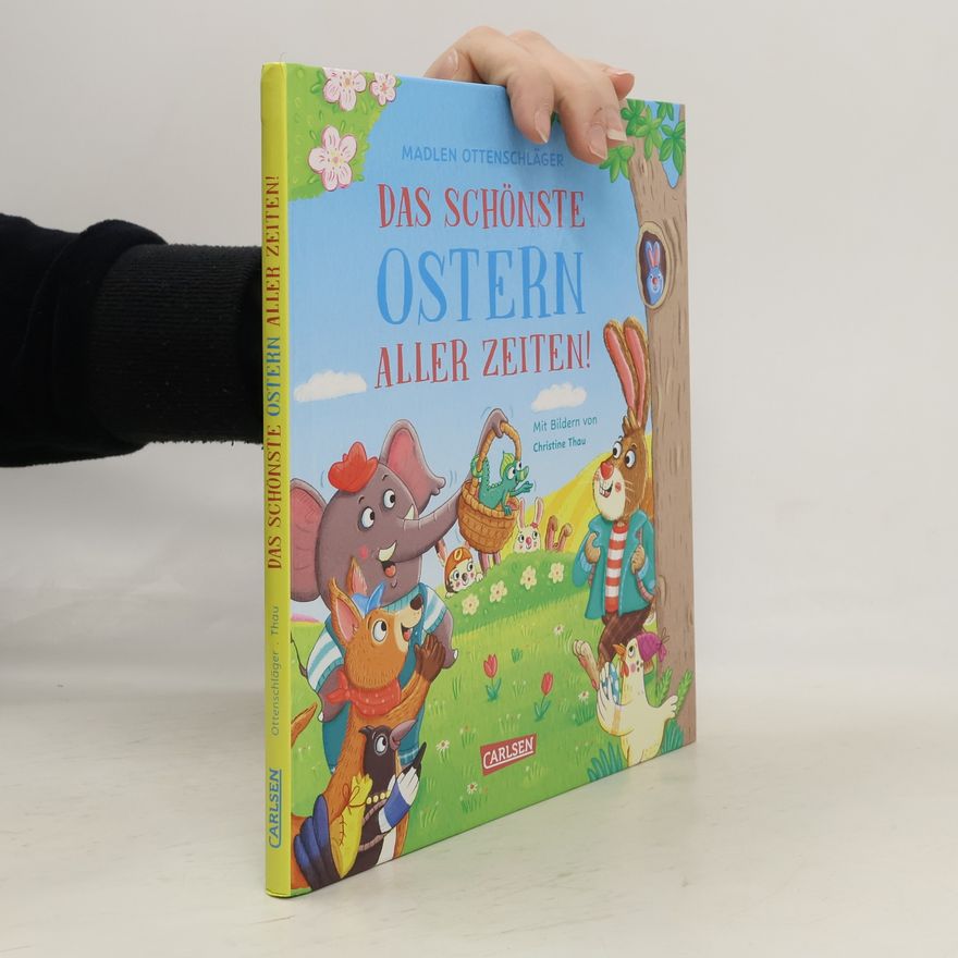 Madlen Ottenschläger Das schönste Ostern aller Zeiten!