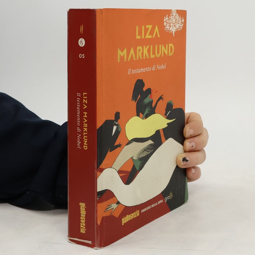 Liza Marklund Il testamento di Nobel