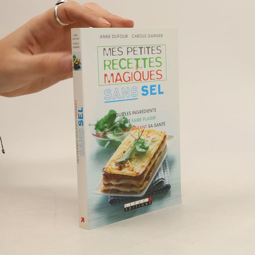 Carole Garnier Mes petites recettes magiques sans sel