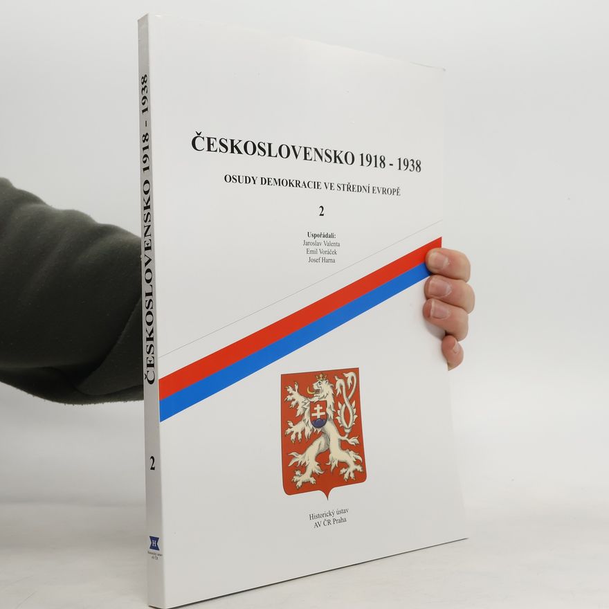 AA.VV. Československo 1918 - 1938: Osudy demokracie ve střední Evropě II.