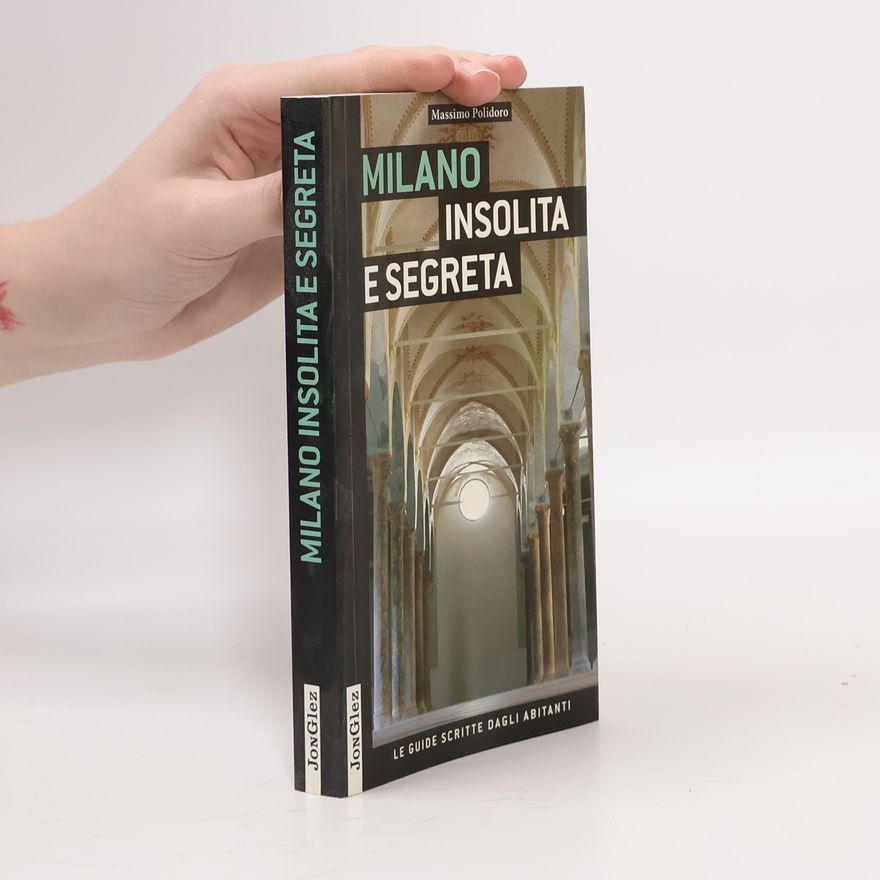 Massimo Polidoro Milano insolita e segreta