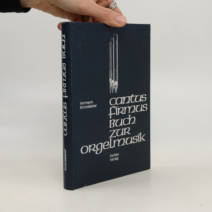 Hermann Kronsteiner Cantus Firmus Buch zur Orgelmusik