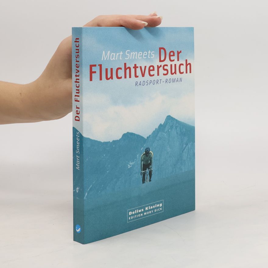 Mart Smeets Der Fluchtversuch