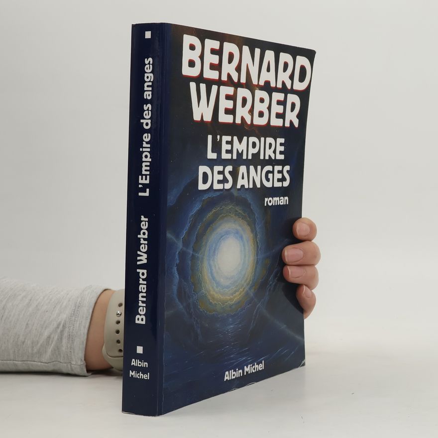 Bernard Werber L'empire des anges