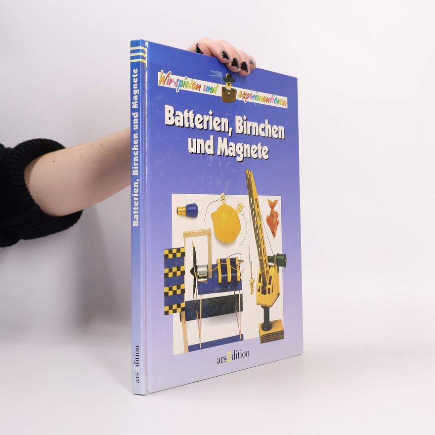 Alexandra Parsons Batterien, Birnchen und Magnete