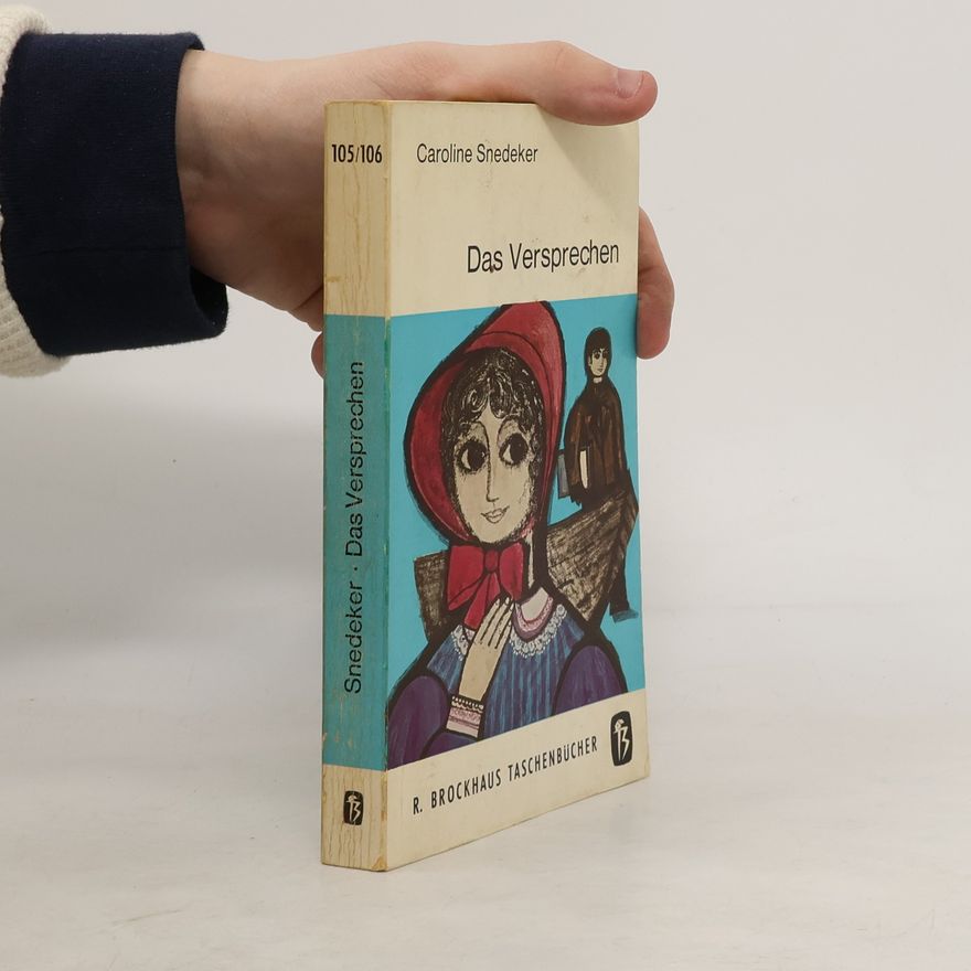 Caroline Dale Snedeker Das Versprechen