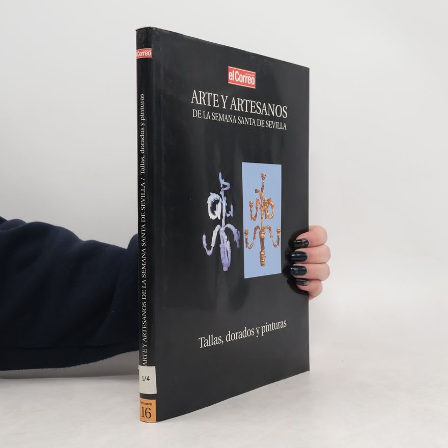 Autorenkollektiv Arte y Artesanos de la Semana Santa de Sevilla 16