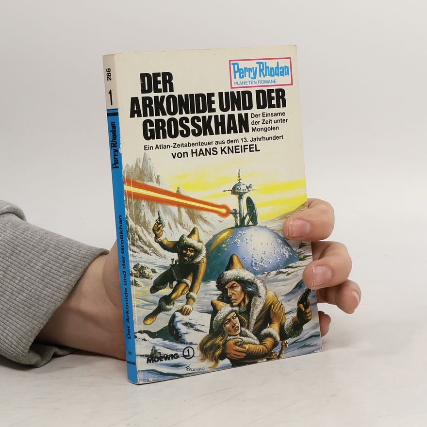 Hans Kneifel Der Arkonide und der Grosskhan