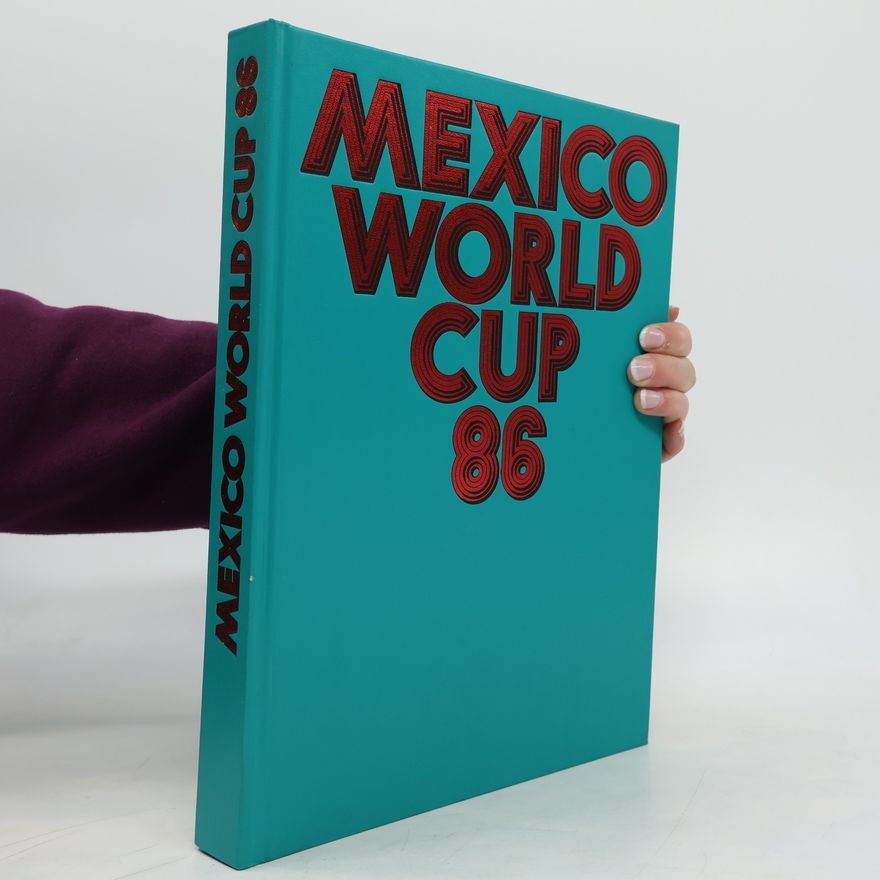 Collectif d'auteurs Mexico World Cup 86