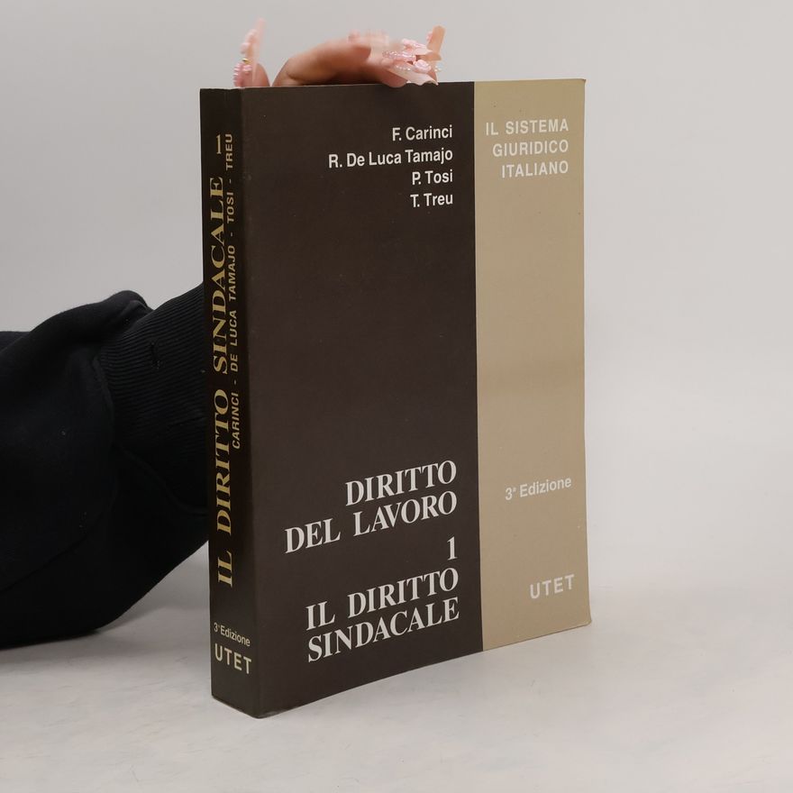 Collectif d'auteurs Diritto del lavoro. 1. Il diritto sindacale