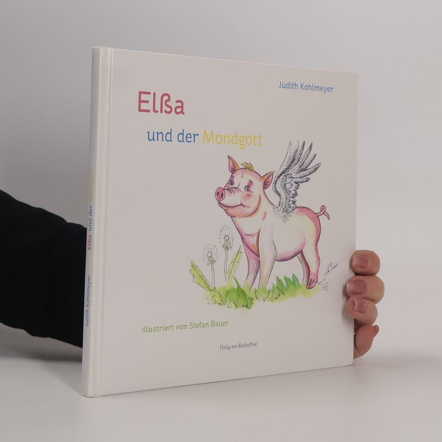 Judith Kohlmeyer Elßa und der Mondgott
