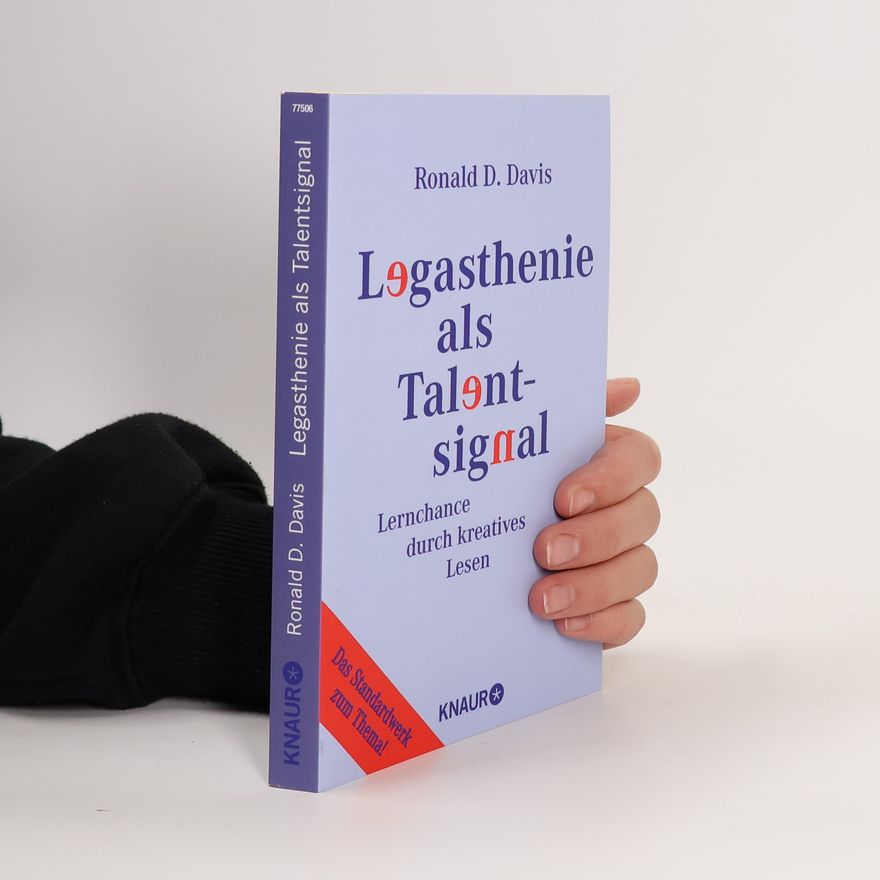 Ronald D. Ronald Dell Davis Legasthenie als Talentsignal