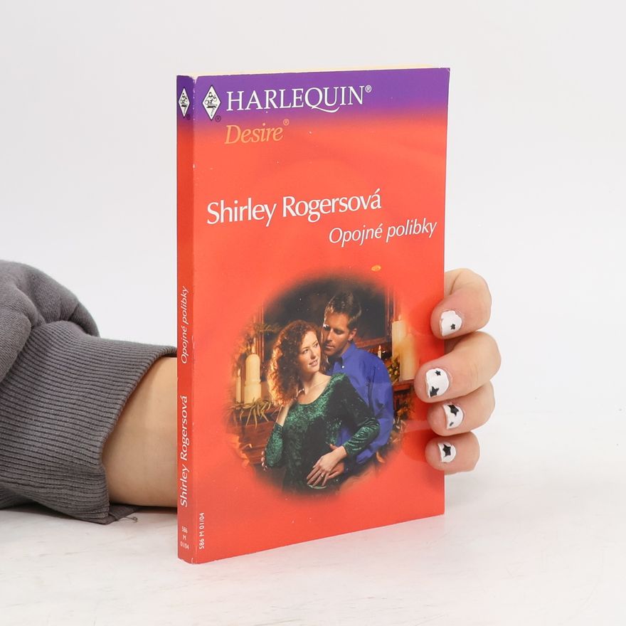 Shirley Rogers Opojné polibky